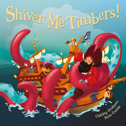 Shiver Me Timbers! picture book