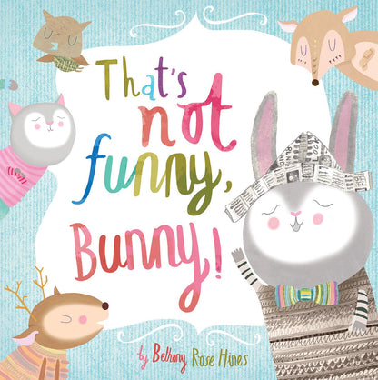 That's Not Funny Bunny picture book