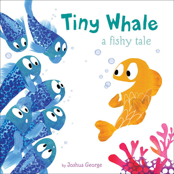 Tiny Whale: A Fishy Tale picture book